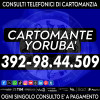 Consulto di Cartomanzia al Telefono Risposte Sincere. Cartomante Yorubà!